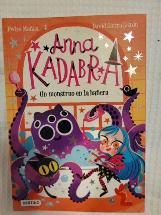 LIBRO ANNA KADABRA: 3. Un monstruo en la bañera