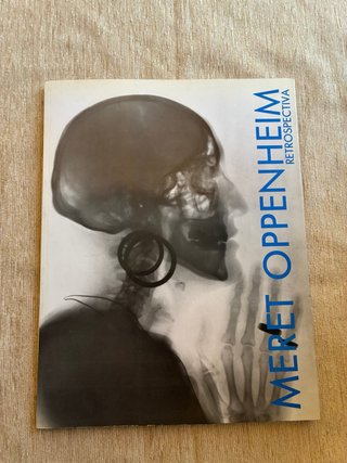 Meret Oppenheim, retrospectiva: Palau de la Vir...