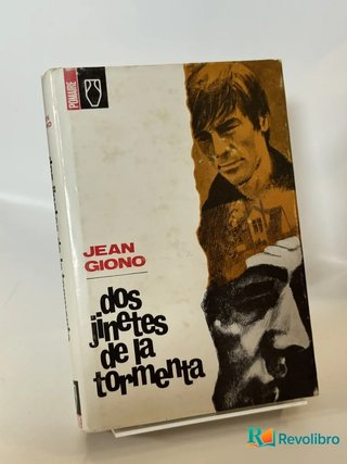 Dos jinetes de la tormenta - Jean Giono