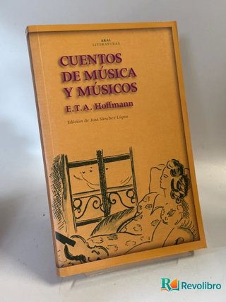 Cuentos de música y músicos - E. T. A. Hoffmann