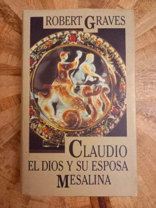 Claudio el dios y su esposa Mesalina