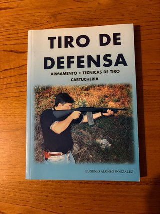 Tiro de defensa libro por Eugenio Alonso González