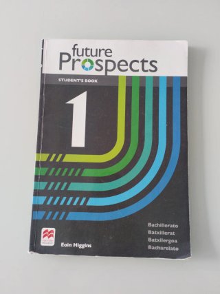 FUTURE PROSPECTS 1 Student's book: libro de texto