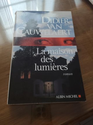 La maison des lumières: roman