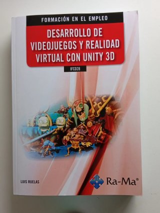 Desarrollo de videojuegos y RV con Unity 3D