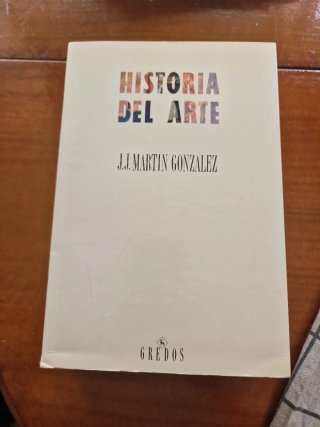 Historia del arte – J. J. Martín González – Gredos