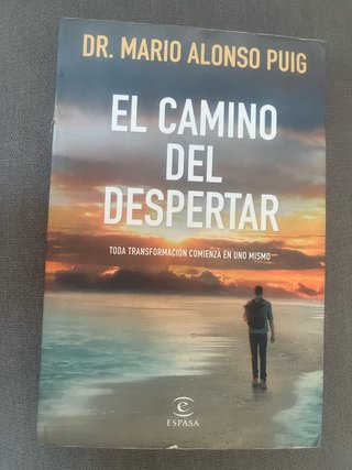 El camino del despertar: toda transformación co...