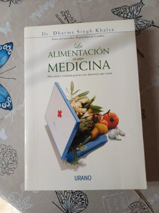 La alimentación como medicina: más salud y vita...
