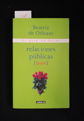 El arte de hacer relaciones públicas (bien)