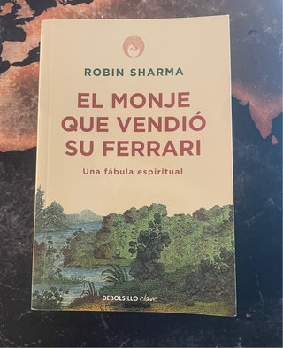 El Monje que vendió su Ferrari . Libro Autoayuda .
