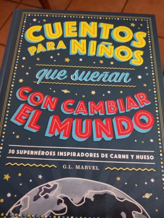 Cuentos para niños que sueñan con cambiar el mu...