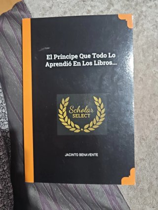 El Príncipe Que Todo Lo Aprendió En Los Libros...
