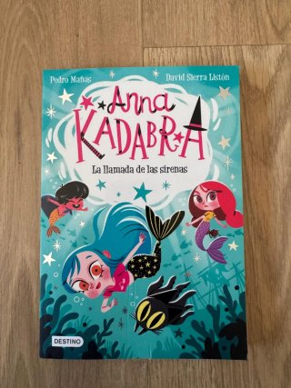 Anna Kadabra: La llamada de las sirenas