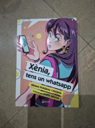 Xènia, tens un whatsapp