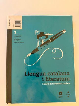 Llengua catalana i literatura, 1r Batxillerat. ...