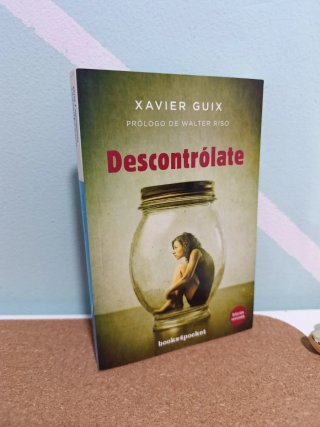 Descontrólate: reflexiones para los que control...