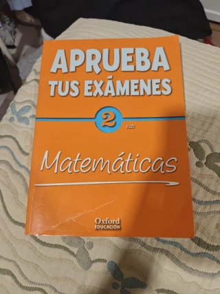 Aprueba tus exámenes, 2 ESO: matemáticas