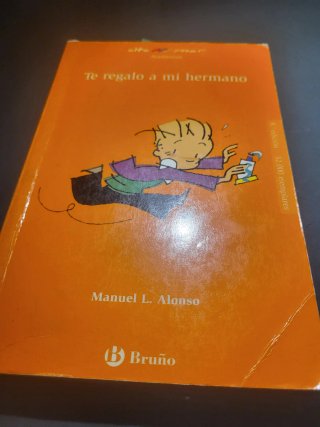 Libro Te regalo a mi hermano - Manuel L. Alonso