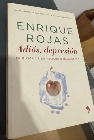 Adiós, depresión: en busca de la felicidad razo...