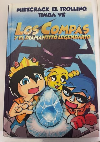 Los Compas y el diamantito legendario