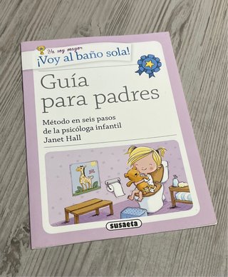 Guia para padres ! Voy al baño sola!