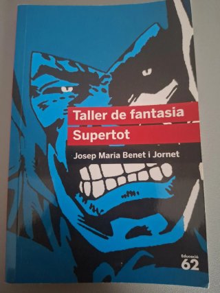 Taller de fantasia. Supertot