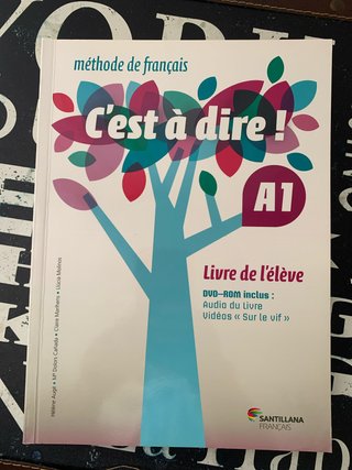 C'est à dire! méthode de français. Livre de l'é...