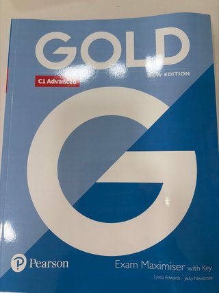 Gold. C1 advanced.. Exam maximiser with key