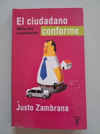 El Ciudadano Conforme - Justo Zambrana