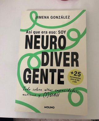 Así que era eso : soy neurodivergente