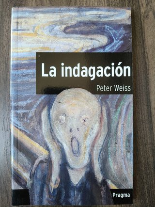 Libro La Indagación - Peter Weiss