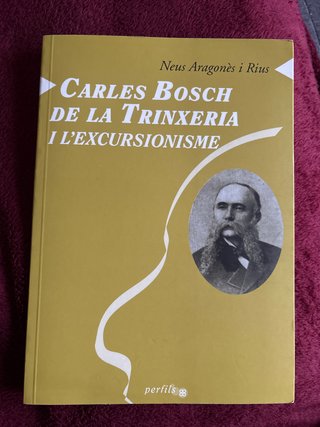 Carles Bosch de la Trinxeria i l'excursionisme