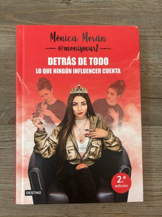 Detrás de todo: lo que ningún influencer cuenta