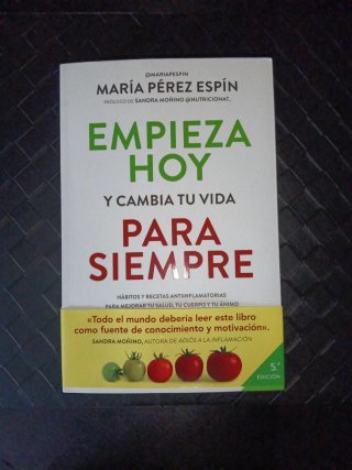 Empieza hoy y cambia tu vida para siempre
