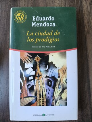 Libro La Ciudad de los Prodigios - Eduardo Mendoza