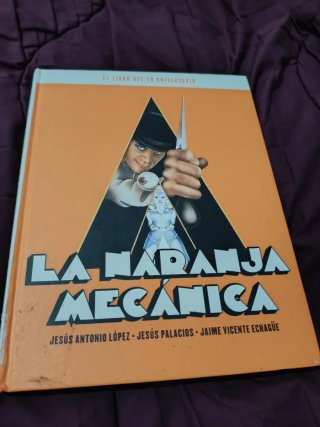 La naranja mecánica Libro edición 50 aniversario