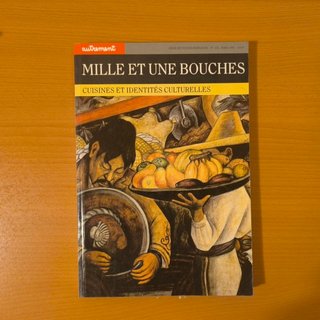 Mille et une bouches – Cuisines et identités