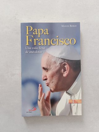 Papa Francisco, una vida llena de anécdotas