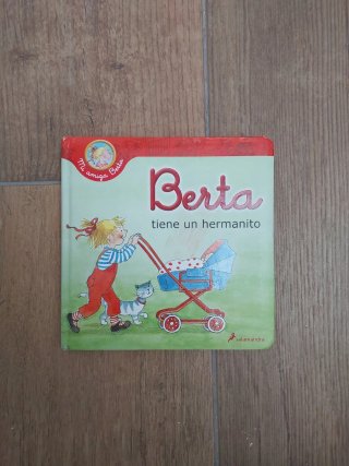 Berta tiene un hermanito: una historia de Liane...