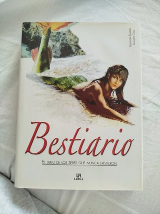Bestiario. El libro de los seres que nunca existie