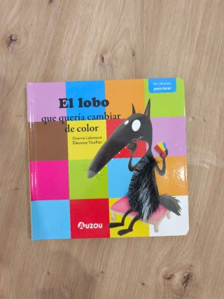 El lobo que quería cambiar de color. Libro con ...