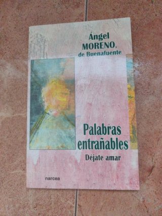 Palabras entrañables: déjate amar