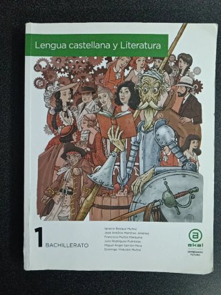 Lengua y Literatura, 1º Bachillerato. Akal