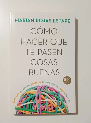 Como hacer que te pasen cosas buenas