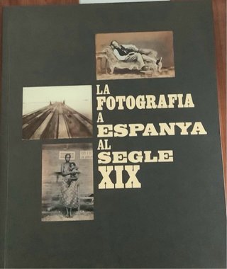 La fotografia a Espanya al segle XIX