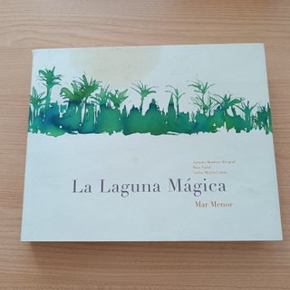 La Laguna Mágica. Mar Menor - VVAA