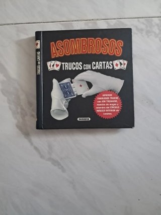 Asombrosos trucos con cartas (Magia para todos)