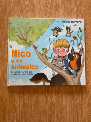 Nico y los animales: un cuento sobre lo que la ...