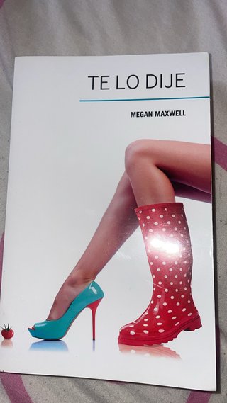 Libro nuevo de  megan maxwell titulo: te lo dije