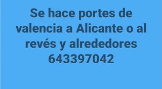Se hace portes de valencia a Alicantey alrededores